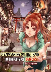 Disappearing on the Train to the City of Demons: Volume 4