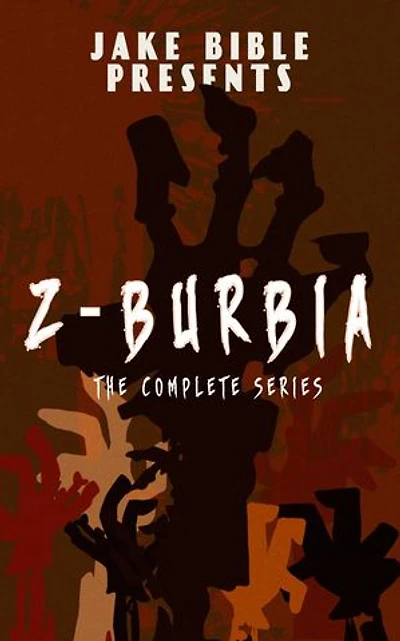 Z-Burbia: The Complete Series Boxset: Books 1-6
