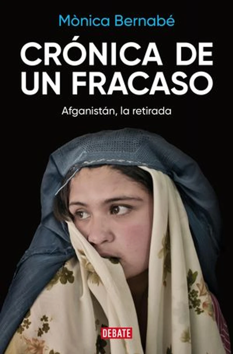 Crónica de un fracaso: Afganistán, la retirada