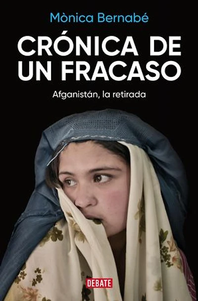 Crónica de un fracaso: Afganistán, la retirada