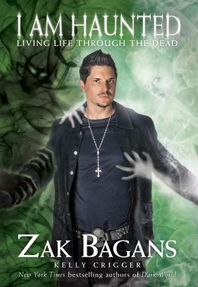I Am Haunted, 2nd Edition: Living Life Through the Dead
