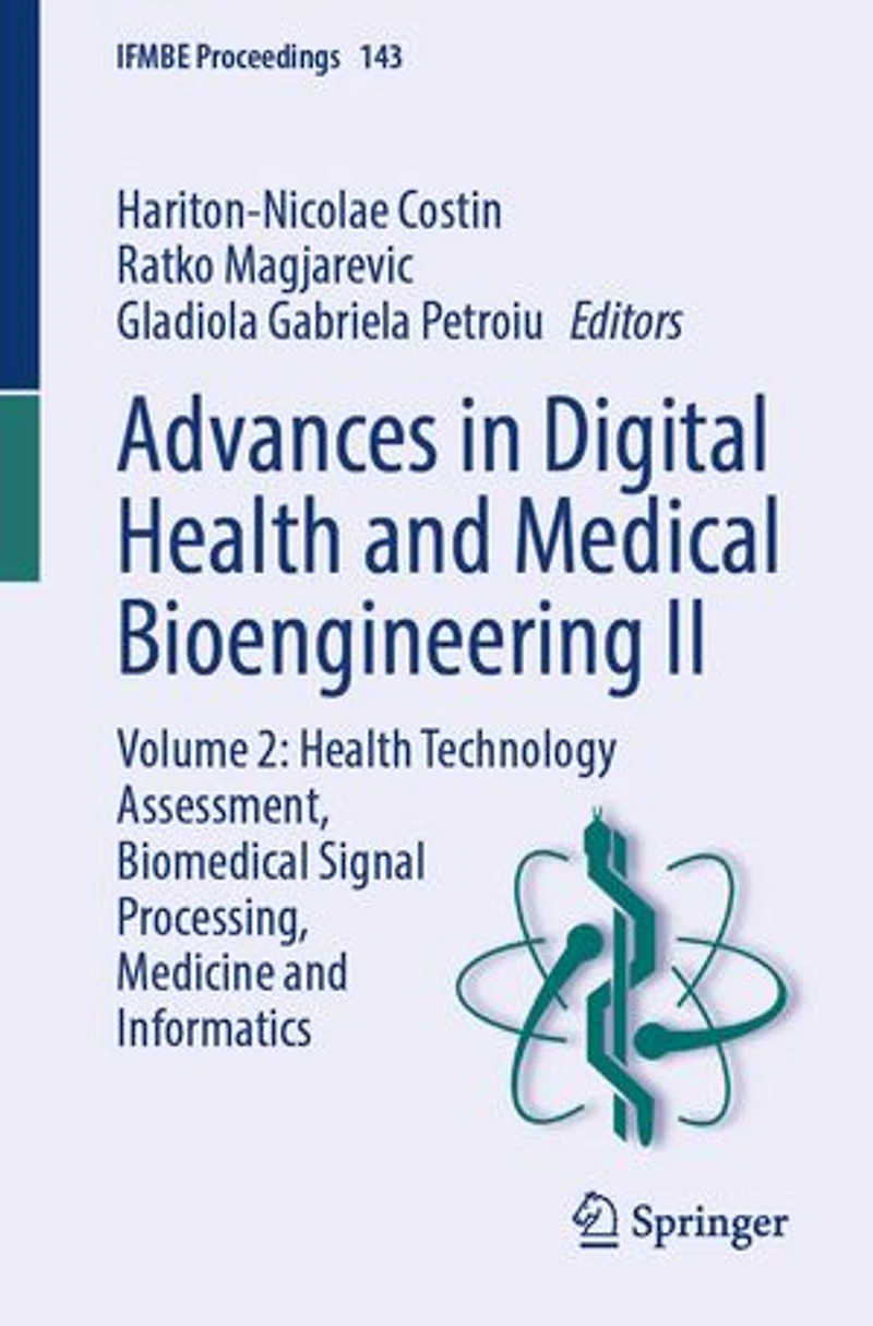 Advances Digital Health and Medical Bioengineering II: Volume 2: Technology Assessment, Biomedical Signal Processing, Medicine Informatics