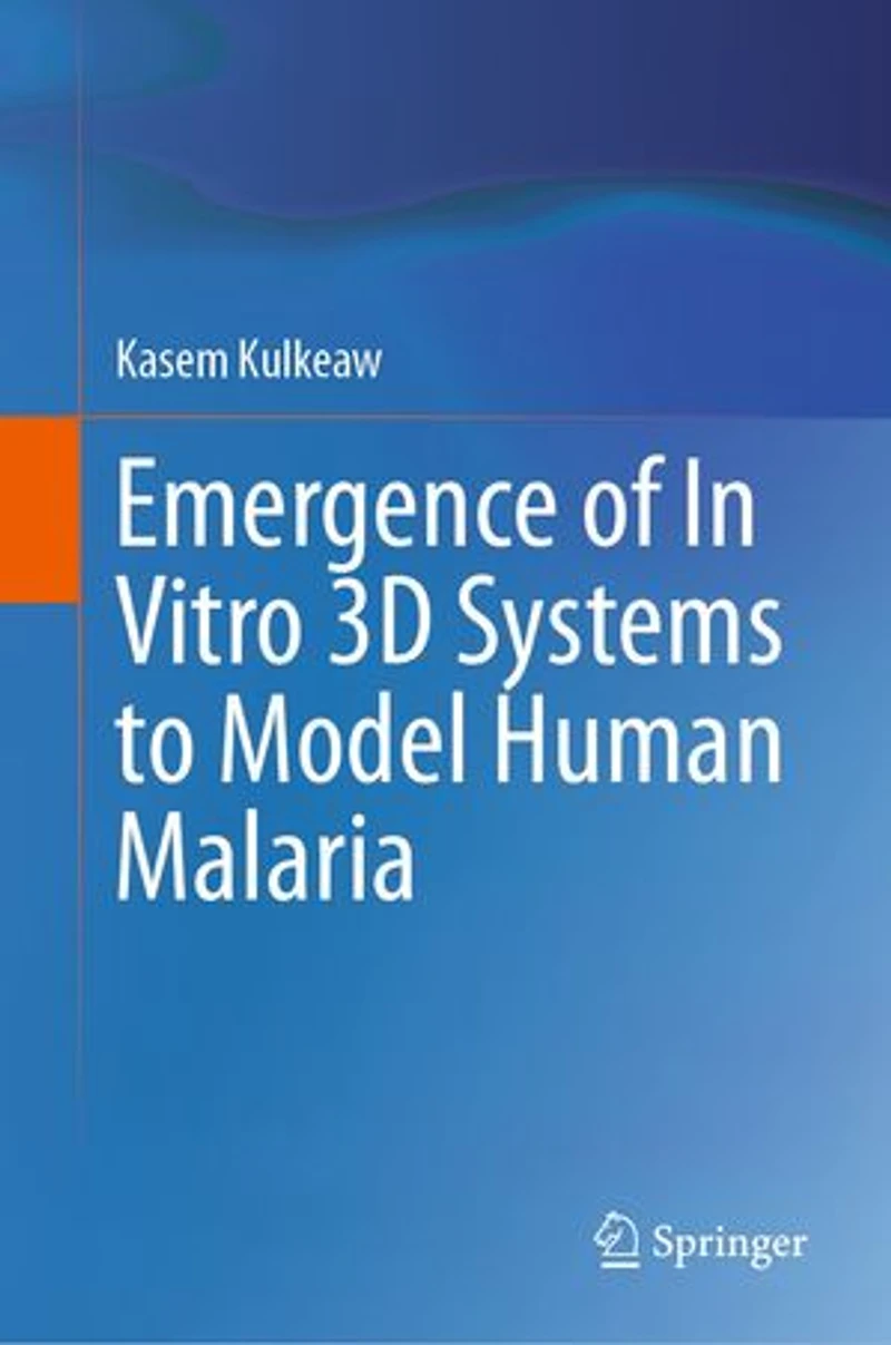 Emergence of Vitro 3D Systems to Model Human Malaria