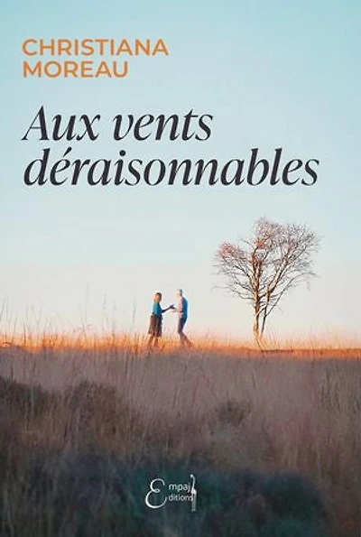 Aux vents déraisonnables