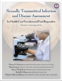 Sexually Transmitted Infection and Disease Assessment: for Health Care Providers First Responders