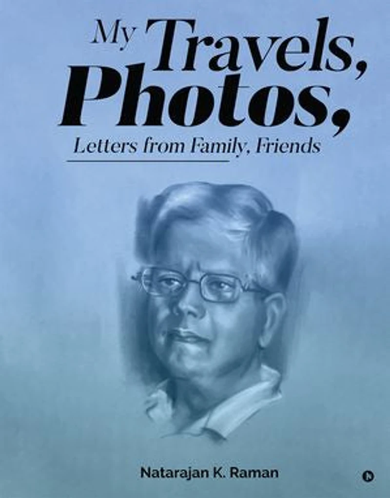 My Travels, Photos, Letters From Family, Friends