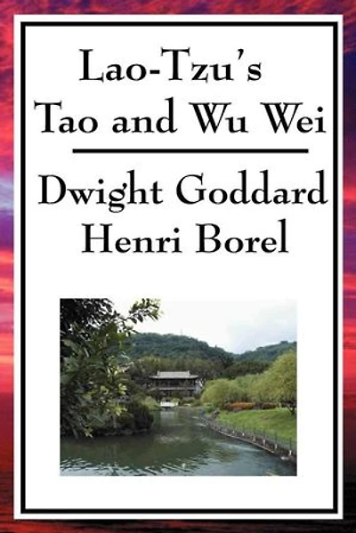 Lao Tzu's Tao and Wu Wei