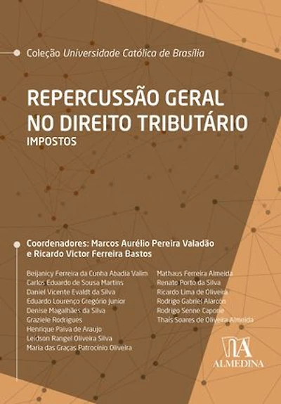 Repercussão Geral no Direito Tributário: Impostos