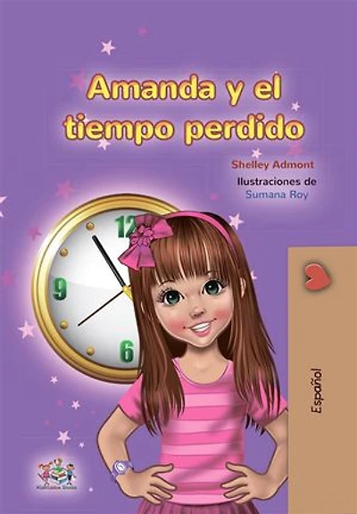 Amanda and the Lost Time (Spanish Children's Book)