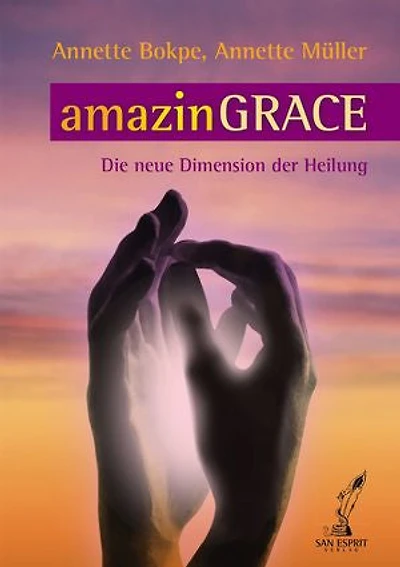 amazinGRACE: Die neue Dimension der Heilung