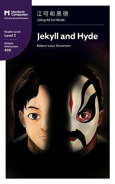 Jekyll and Hyde: Mandarin Companion Graded Readers Level 2, Simplified Chinese Edition