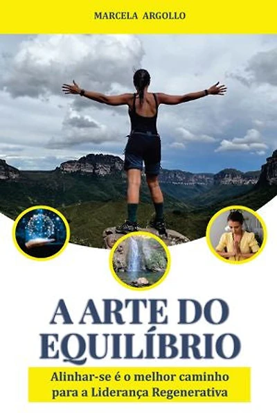A arte do equilíbrio: Alinhar-se é o melhor caminho para a liderança regenerativa