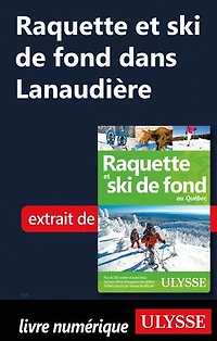 Raquette et ski de fond au Québec