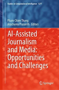 AI-Assisted Journalism and Media: Opportunities Challenges