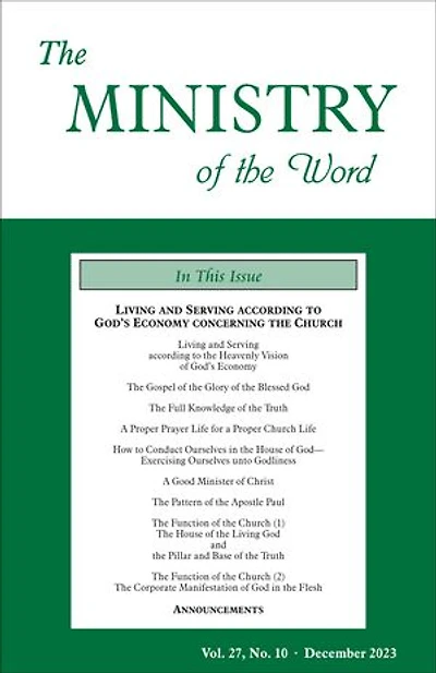 The Ministry of the Word, Vol. 27, No. 10: Living and Serving according to God's Economy concerning the Church