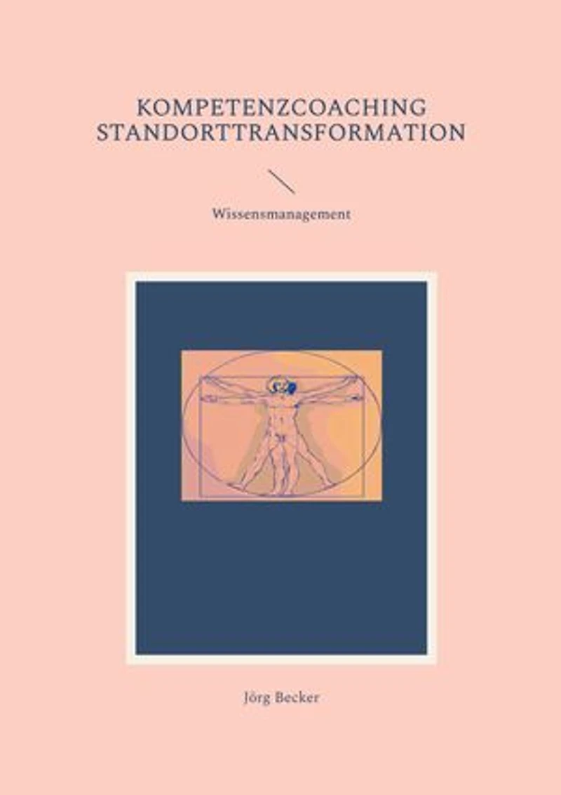 Kompetenzcoaching Standorttransformation: Wissensmanagement