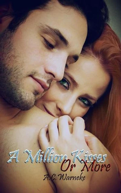 A Million Kisses or More