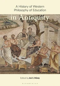 A History of Western Philosophy Education Antiquity