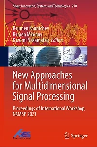 New Approaches for Multidimensional Signal Processing: Proceedings of International Workshop