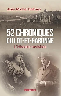 52 chroniques en Lot-et-Garonne