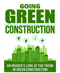 Going Green Construction