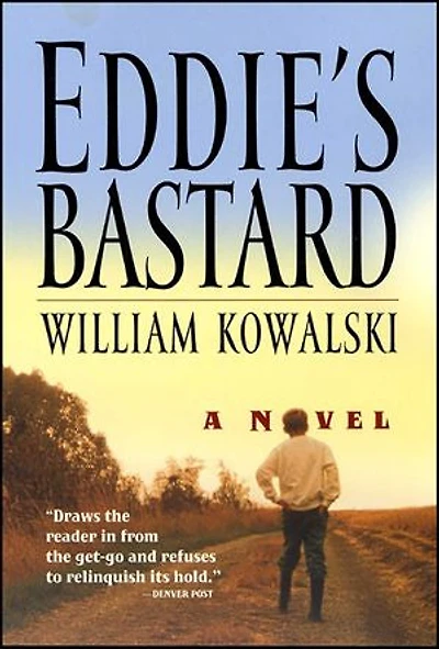 Eddie's Bastard: A Novel