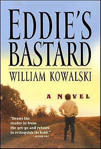 Eddie's Bastard: A Novel