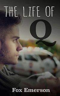 The Life of Q