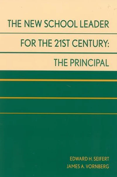 The New School Leader for 21st Century: Principal