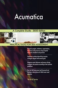 Acumatica A Complete Guide - 2020 Edition