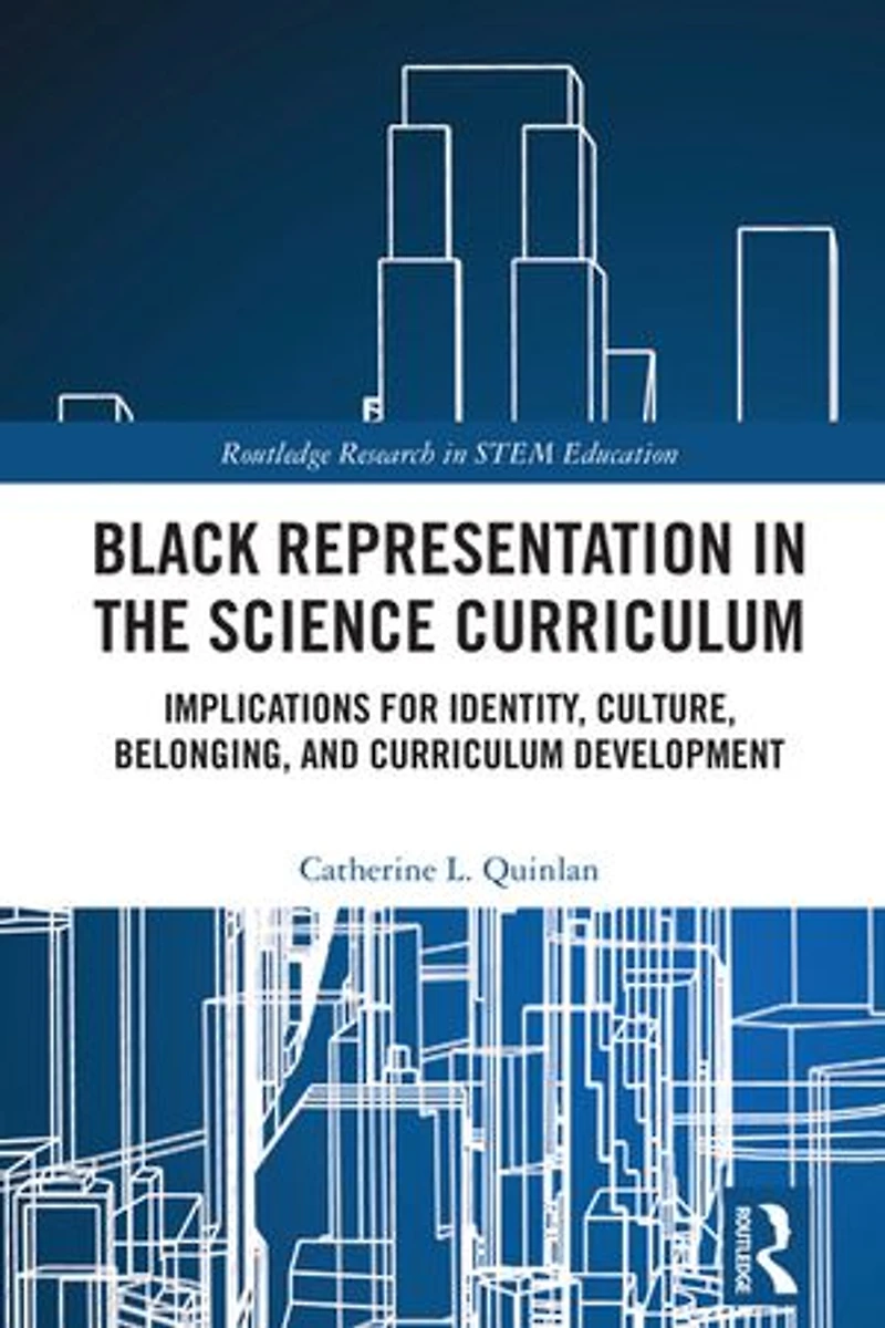 Black Representation the Science Curriculum: Implications for Identity, Culture, Belonging, and Curriculum Developmen: Development