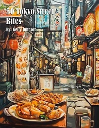50 Tokyo Street Bites