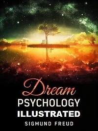 Dream Psychology Illustrated