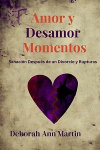 Amor y Desamor Momentos: Momentos de la Vida, #1