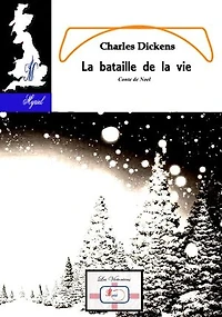 La bataille de la vie: Conte de Noël
