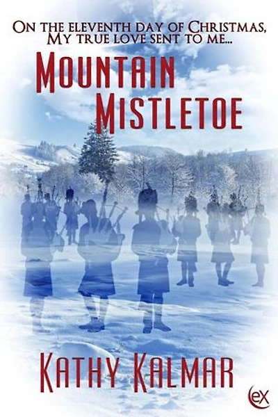 Mountain Mistletoe: Mountain Series, #9