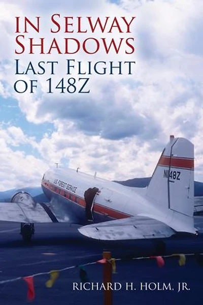 In Selway Shadows: Last Flight of 148Z