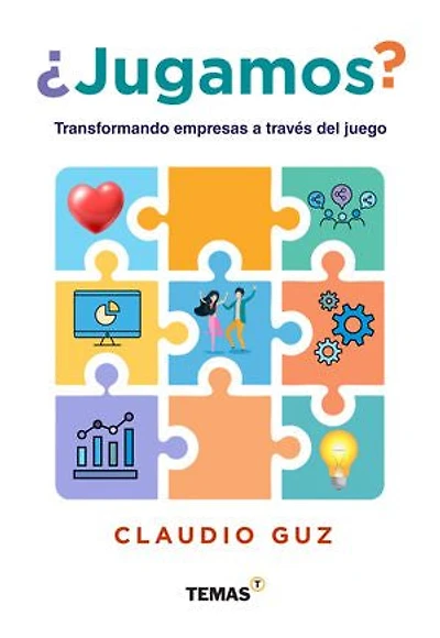 ¿Jugamos?: Transformando empresas a través del juego