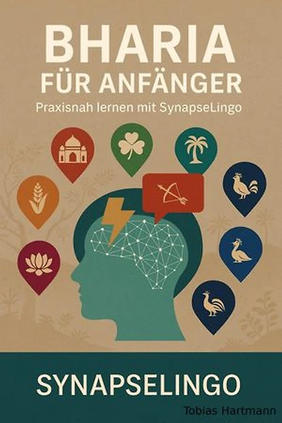 Bharia für Anfänger: Praxisnah lernen mit SynapseLingo