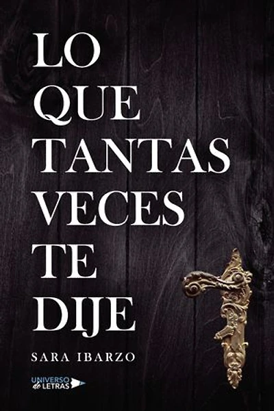 Lo que tantas veces te dije