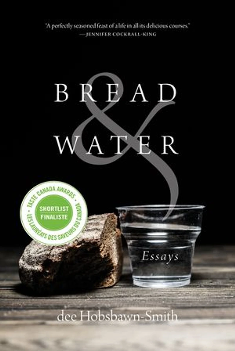 Bread & Water: Essays
