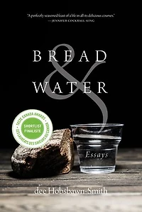 Bread & Water: Essays