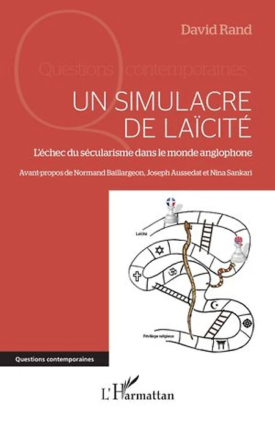 Un simulacre de laïcité: L’échec du sécularisme dans le monde anglophone