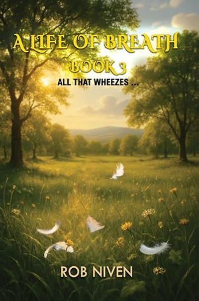 A Life of Breath (Book 3)