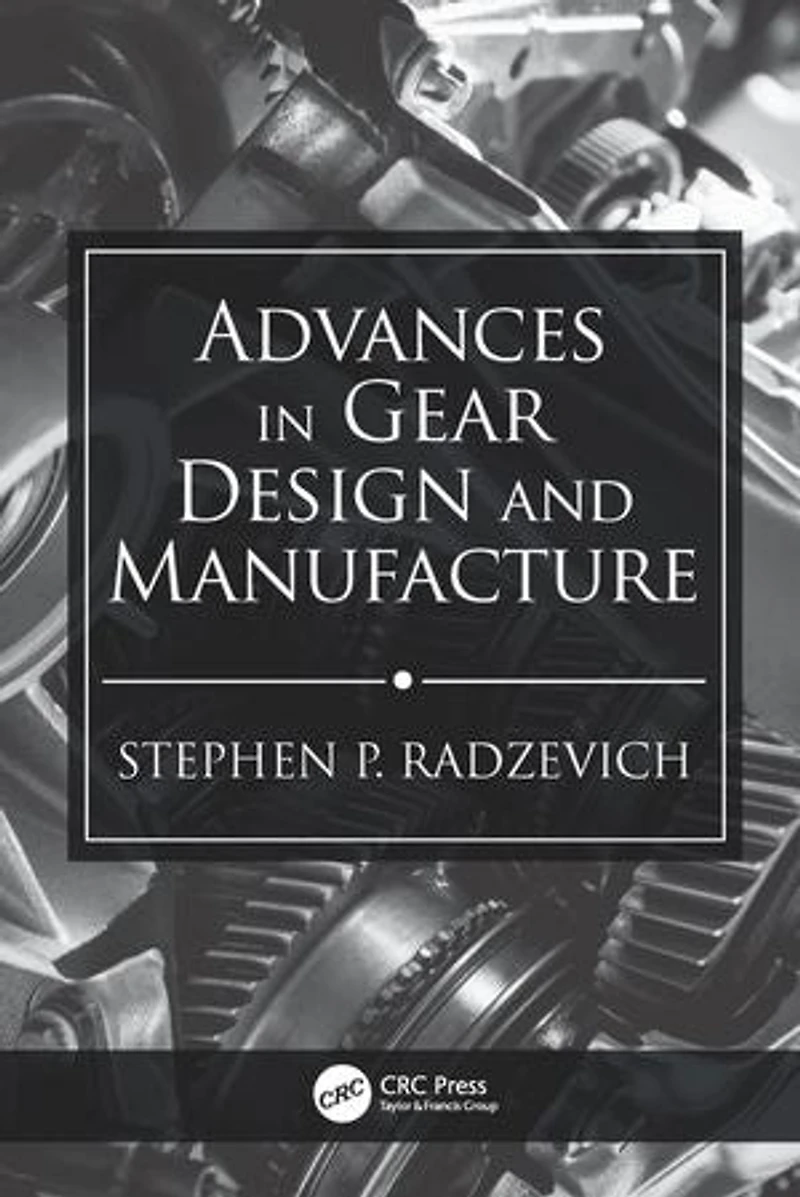 Advances Gear Design and Manufacture