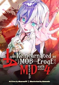 I Got Reincarnated as a Cultist Mob in an Eroge Full of Maniacs with Death Wishes - Vol. 4