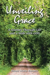 Unveiling Grace: A Journey Through Life and a Walk with GOD