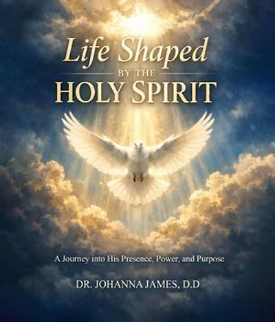 Life Shaped By The Holy Spirit
