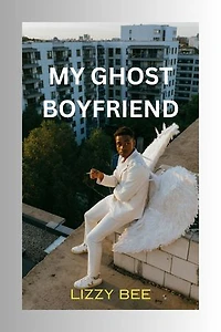 My Ghost boyfriend