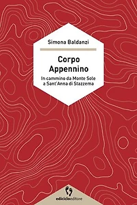 Corpo Appennino: In cammino dal Monte Sole a Sant'Anna di Stazzema